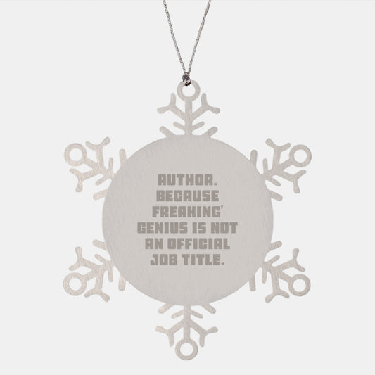 Author Gifts Funny Snowflake Ornaments Unique Gifts for Author Friends Family Men Women - Image 1