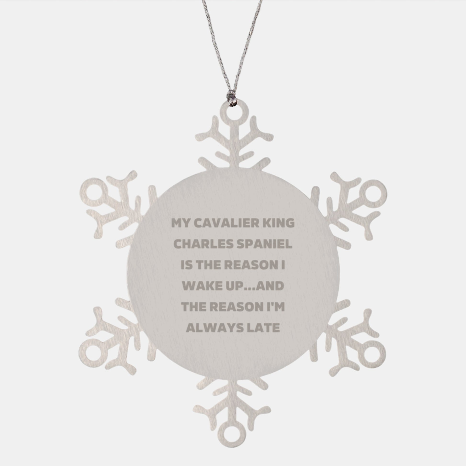 Funny Cavalier King Charles Spaniel Dog Snowflake Ornament Gift for Pet Lovers - Gifts from Friends and Family - My Cavalier King Charles Spaniel Is The Reason I Wake Up... - Image 1