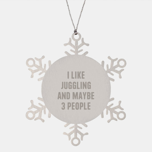 Juggling Enthusiasts' Delight, Funny Snowflake Ornament Gifts from Friends for Christmas - Image 1
