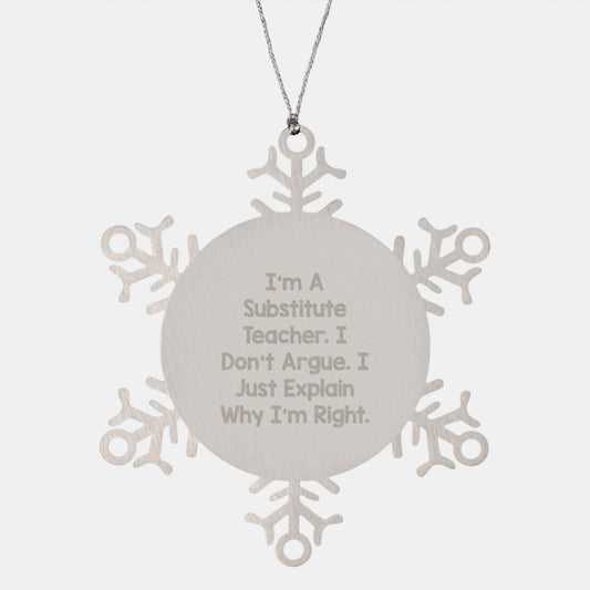 Christmas Ornament for Friends Substitute Teacher Gift - I Don't - Image 1