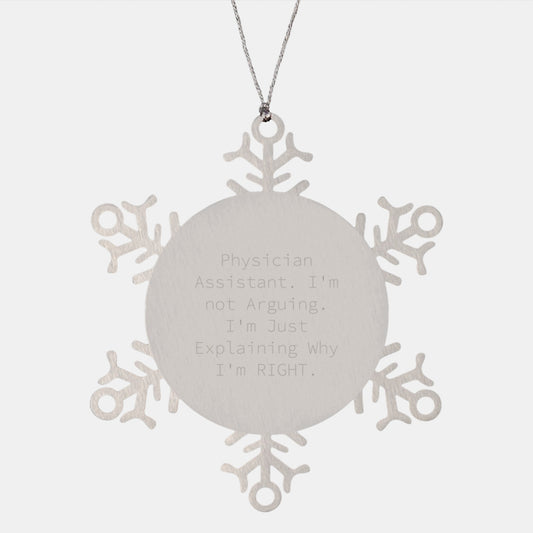 Physician Assistant Gifts from Friends, Snowflake Ornament with Funny Quote, Christmas Unique Gifts for Men - Image 1