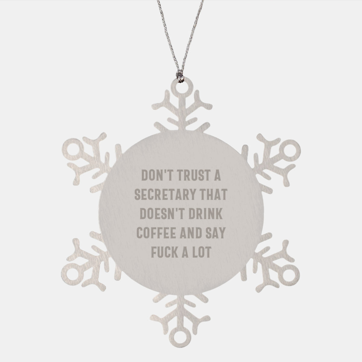 Christmas Gift Secretary Snowflake Ornament - Sassy Quote - Image 1