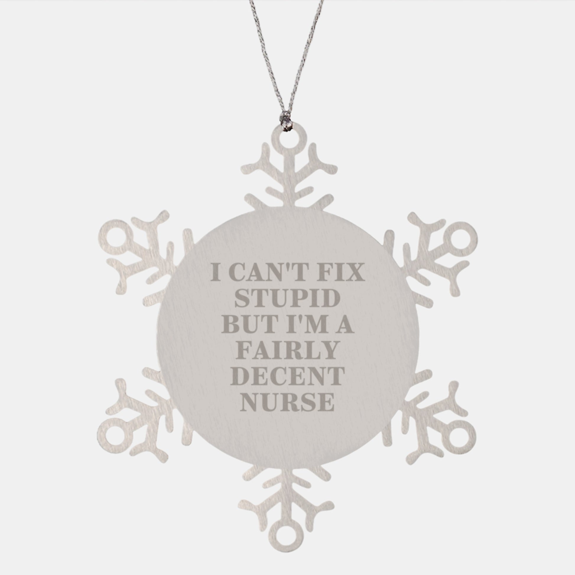Funny Nurse Gifts from Friends and Family - Snowflake Ornament for Christmas - Image 1