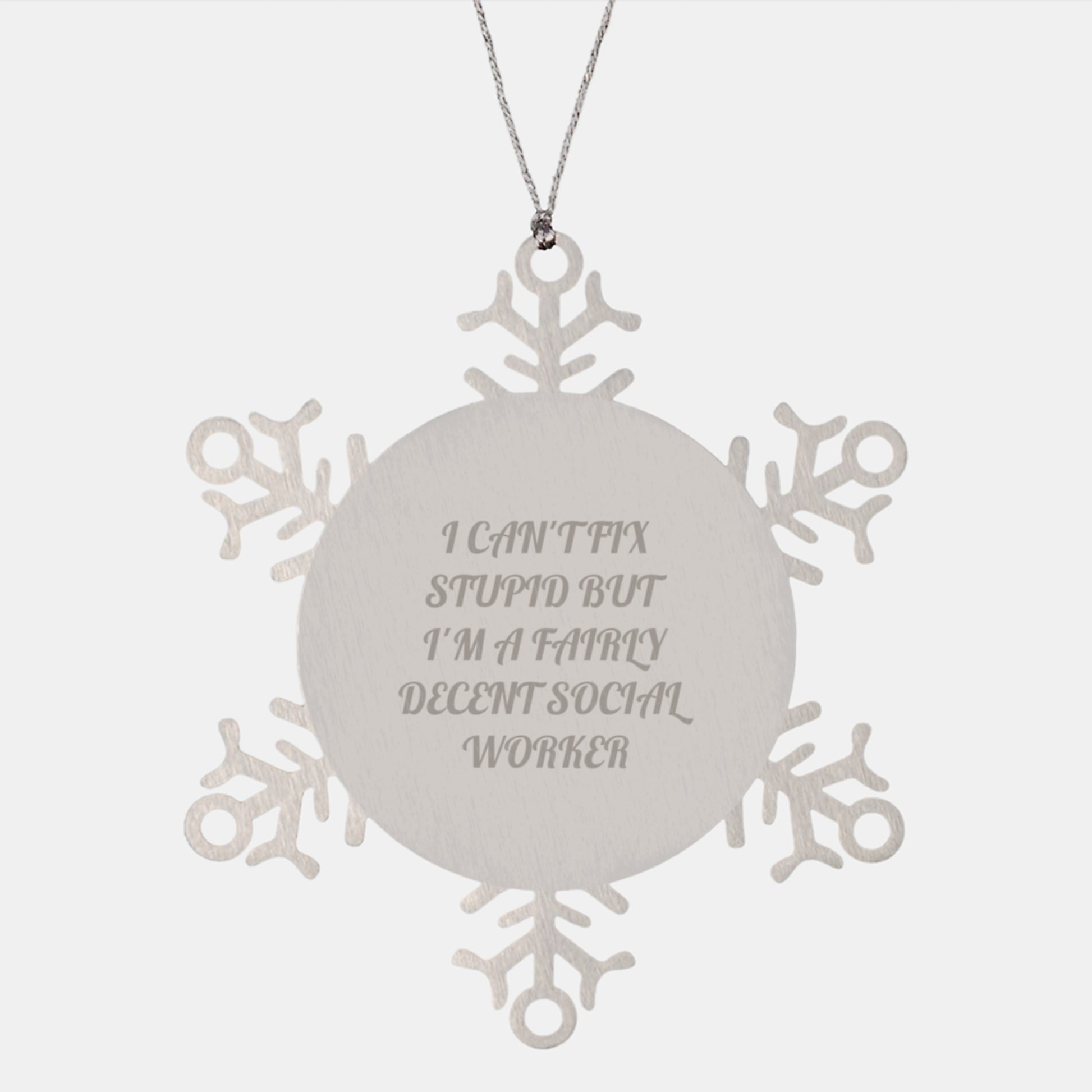 Social Worker Christmas Unique Gifts from Friends, Men, Women, or Family Funny Snowflake Ornament Fairly Decent Social Worker Quote, Stainless Steel, Shatterproof - Image 1