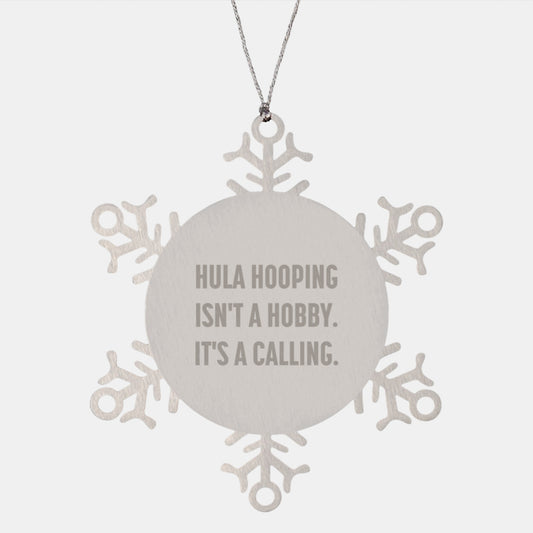 Hula Hooping Gifts for Friends, Snowflake Ornament with Funny Quote, Christmas Unique Presents from Family - Image 1