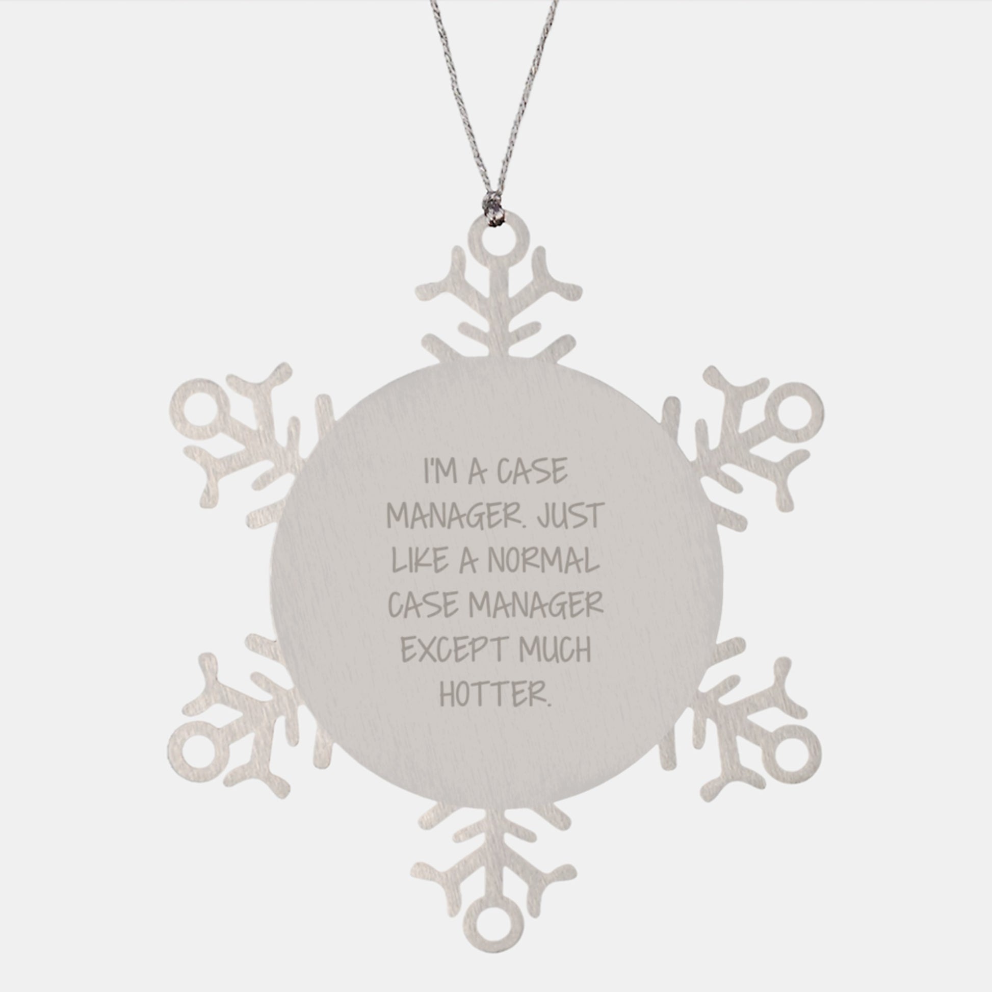 Funny Case Manager Snowflake Ornament Gifts from Friends, For Case Manager Coworkers, Stainless Steel, Christmas Unique Gifts - Image 1