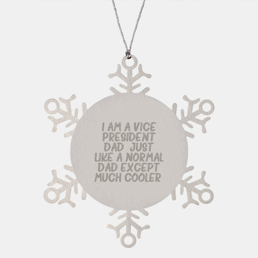 Vice President Snowflake Ornament Gifts from Dad, Funny Quote, Christmas Unique Presents for Men, Women, Friends, Family, Vice President Dad - Image 1