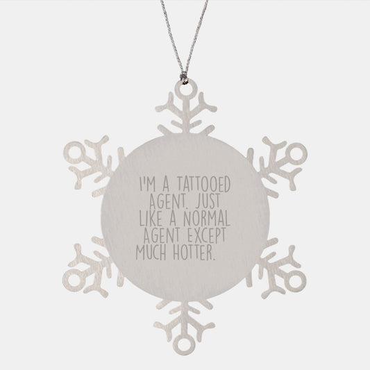 Tattooed Agent Snowflake Ornament, Funny Christmas Unique Gifts for Agents, Unique Snowflake Decorations from Friends, Unique Agent Gifts for Christmas - Image 1