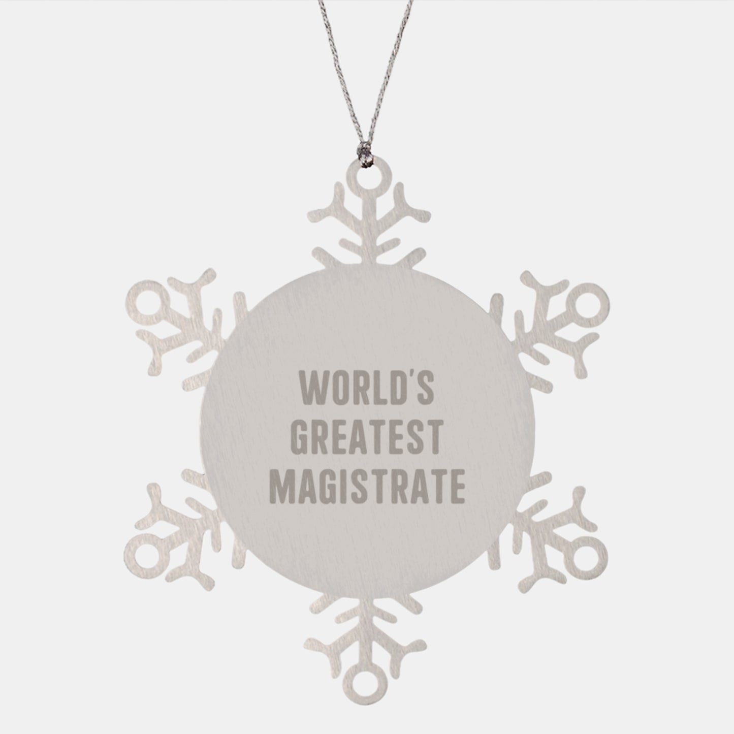 Funny Quotes for Magistrates, World's Greatest Snowflake Ornament Gift from Friends to Family for Christmas Unique Presents - Image 1