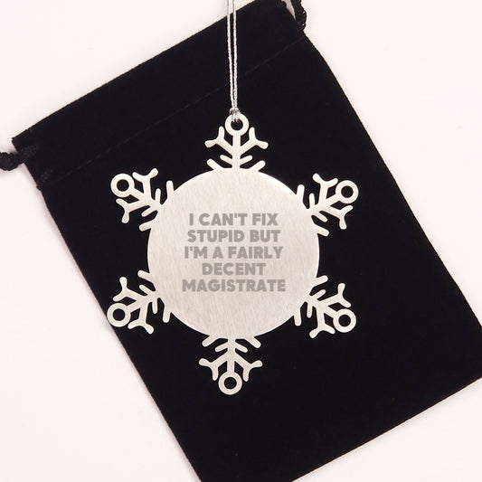Magistrate Snowflake Ornament, Gifts from Friends - Funny Quote, Christmas Unique Gifts for Magistrate - Image 2