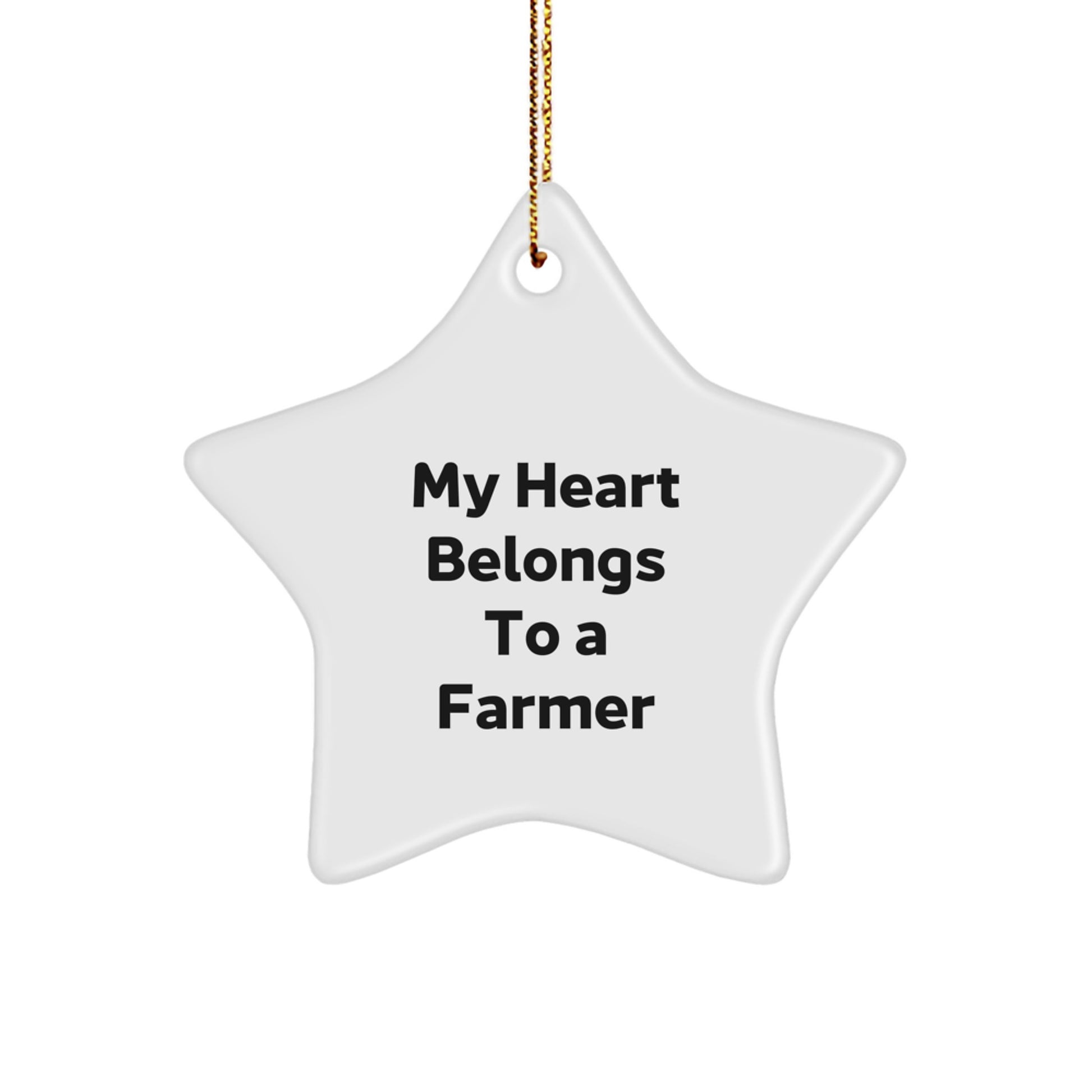 Funny Farmer Star Ornament Gifts from Friends and Family - My Heart Belongs To A Farmer - Image 1