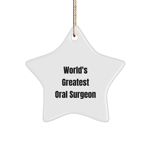 Funny Quote Oral Surgeon Star Ornament, Gifts from Family for Oral Surgeon, Christmas Unique Ornaments for Him or Her - Image 1