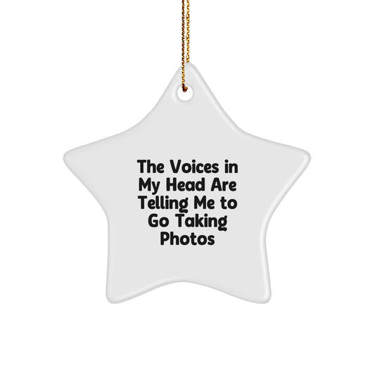 Funny Star Ornament Gifts from Family for Taking Photos Enthusiasts, Christmas Unique Gifts - The Voices In My Head Are Telling Me To Go Taking Photos - Image 1