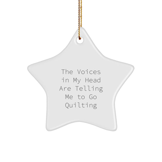Funny Quilting Gifts for Quilting Enthusiasts, Star Ornament with Voices in My Head Quote, Gifts from Family for Christmas - Image 1