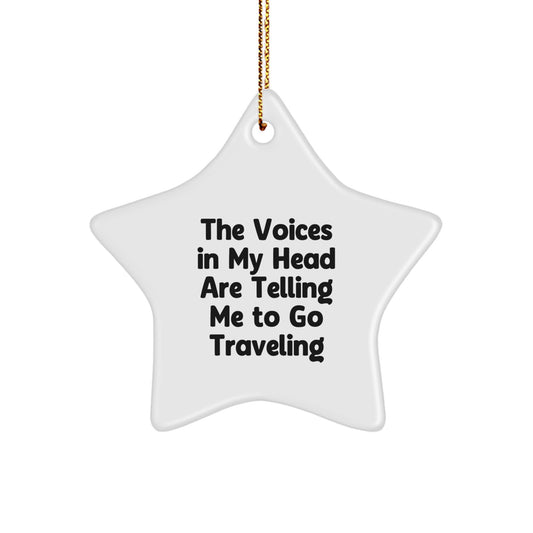 Funny Traveling Gifts for Friends and Family - Star Ornament with Inspirational Quote, Gifts from Men to Women, Christmas Unique Gifts - Image 1