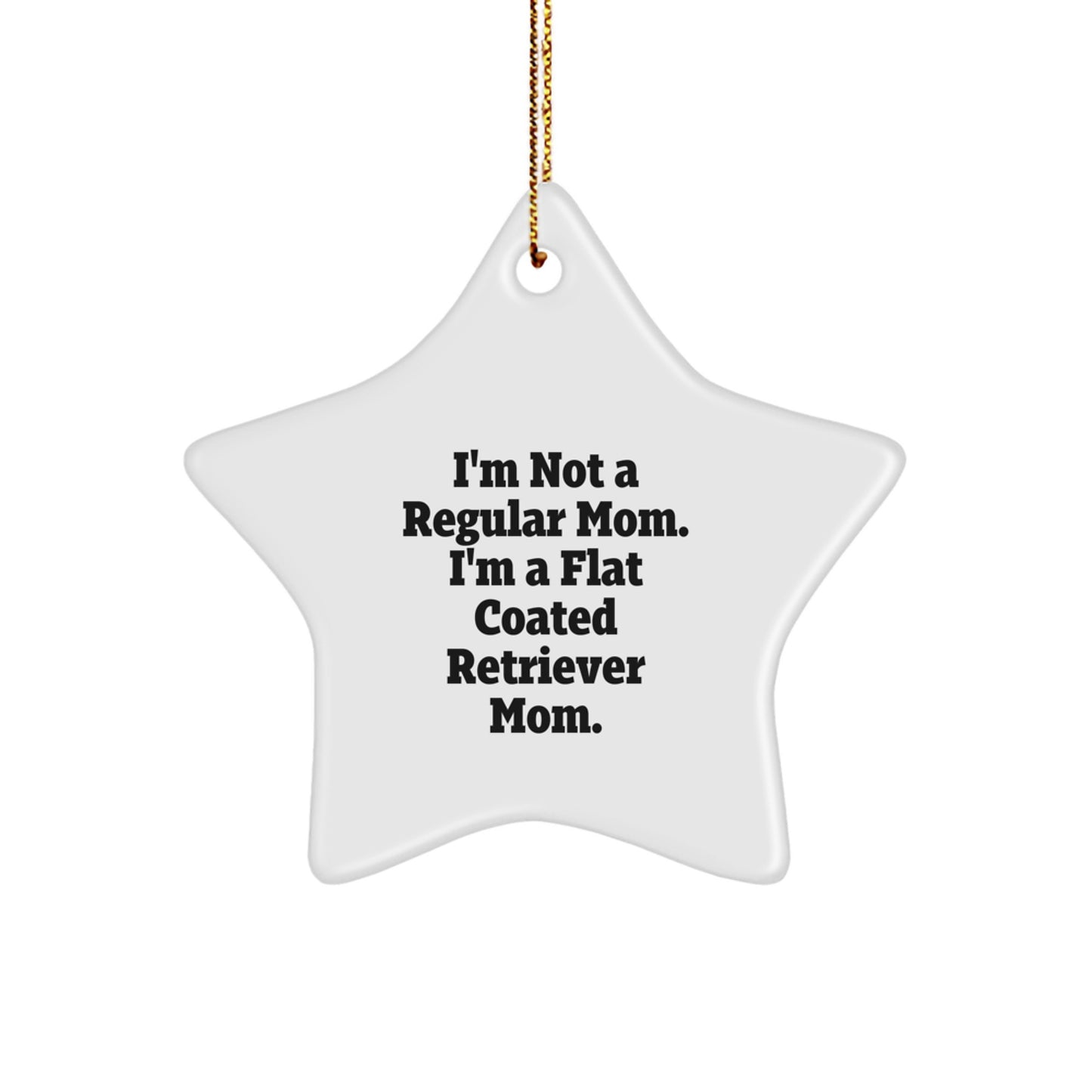 Flat Coated Retriever Dog Mom Star Ornament, Funny Christmas Unique Gifts from Mom to Son, Daughter, Sweetheart, Sweetheart, or Family Member - Image 1