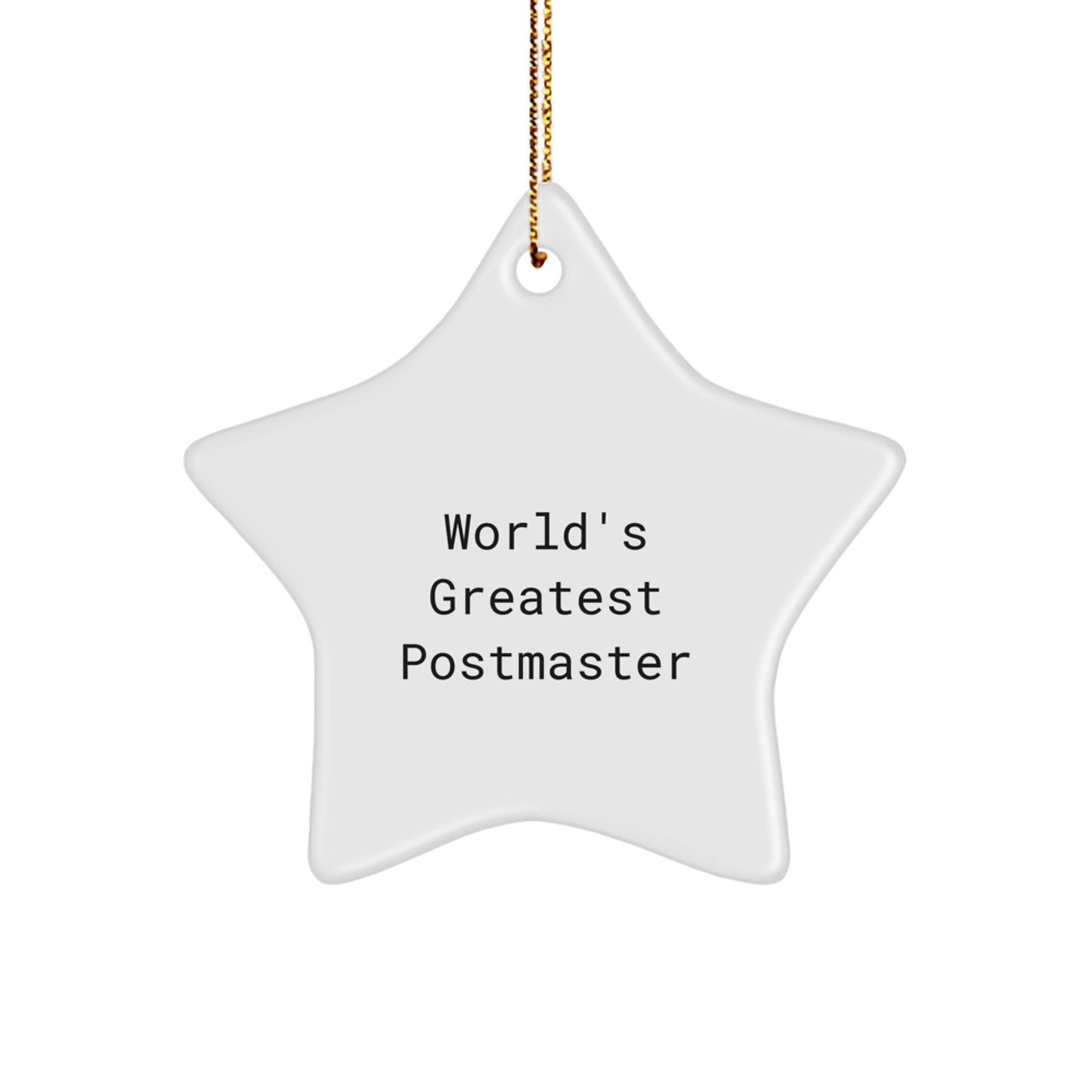 Funny Postmaster Gifts, World's Greatest Postmaster Star Ornament, Christmas Unique Decorations for Postmaster Men, Funny Postmaster Quote Gifts - Image 1