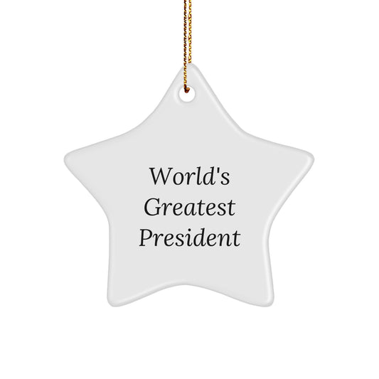 Funny World's Greatest President Gifts from Men, Friends, Family for President Men Women Christmas Unique Star Ornament - Image 1