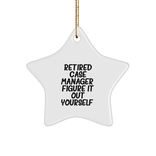 Funny Case Manager Gifts from Friends for Case Manager with Star Ornament Quote Figure It Out Yourself, Unique Christmas Unique Gifts for Coworkers, Family or Men - Image 1