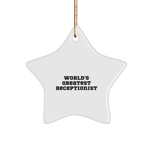 Funny World's Greatest Receptionist Star Ornament for Christmas Unique Gifts from Friends, Coworkers, or Family - Inspirational Gifts for Receptionist in Office - Image 1