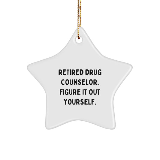 Funny Gift for Drug Counselor Friends - 'Figure It Out Yourself' Star Ornament, Christmas Unique Gifts from Coworkers - Image 1