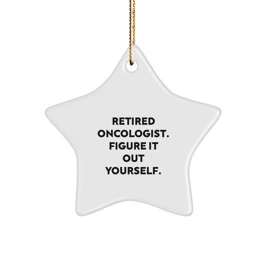 Retired Oncologist Christmas Star Ornament Keepsake for Him Gift - Image 1