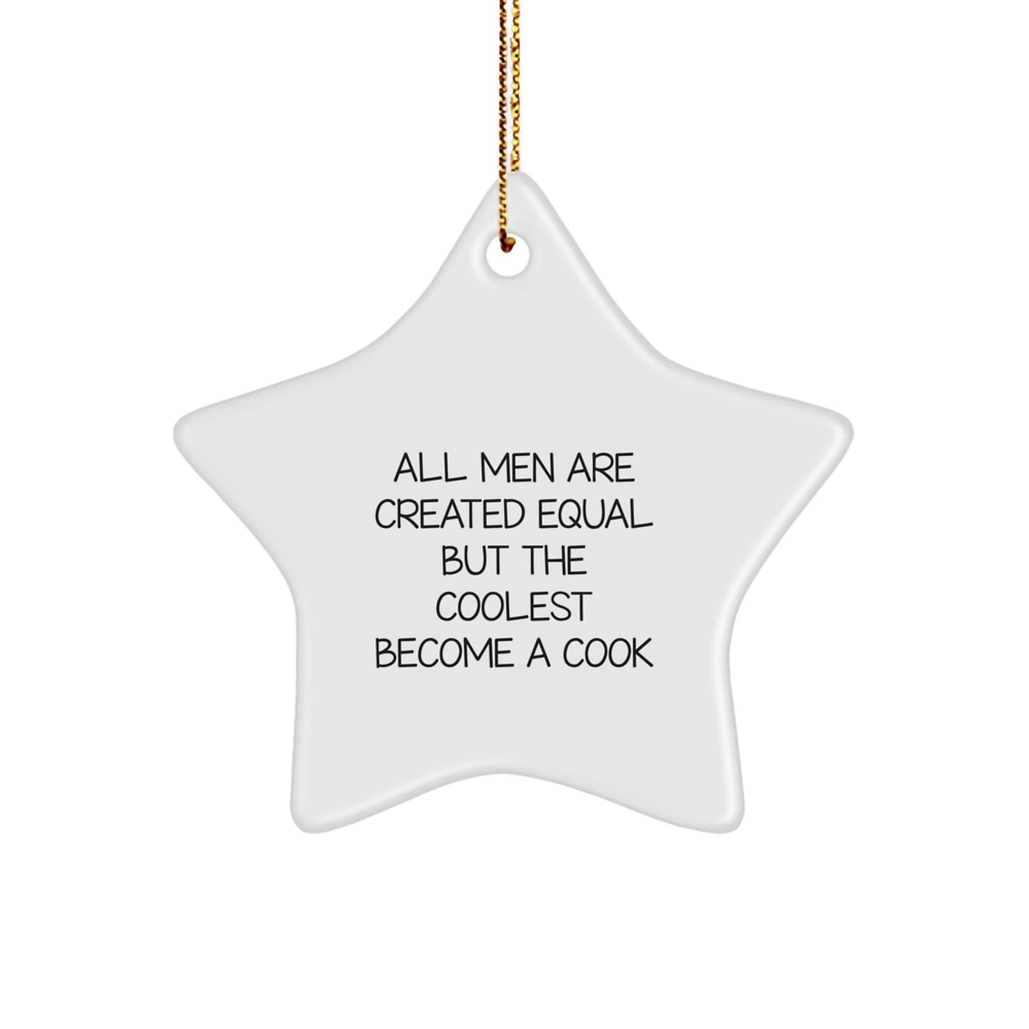 Funny Cook Gifts from Men - Star Ornament for Cooks, Christmas Unique Gifts for Men, Inspirational Christmas Star Decorations - Image 1