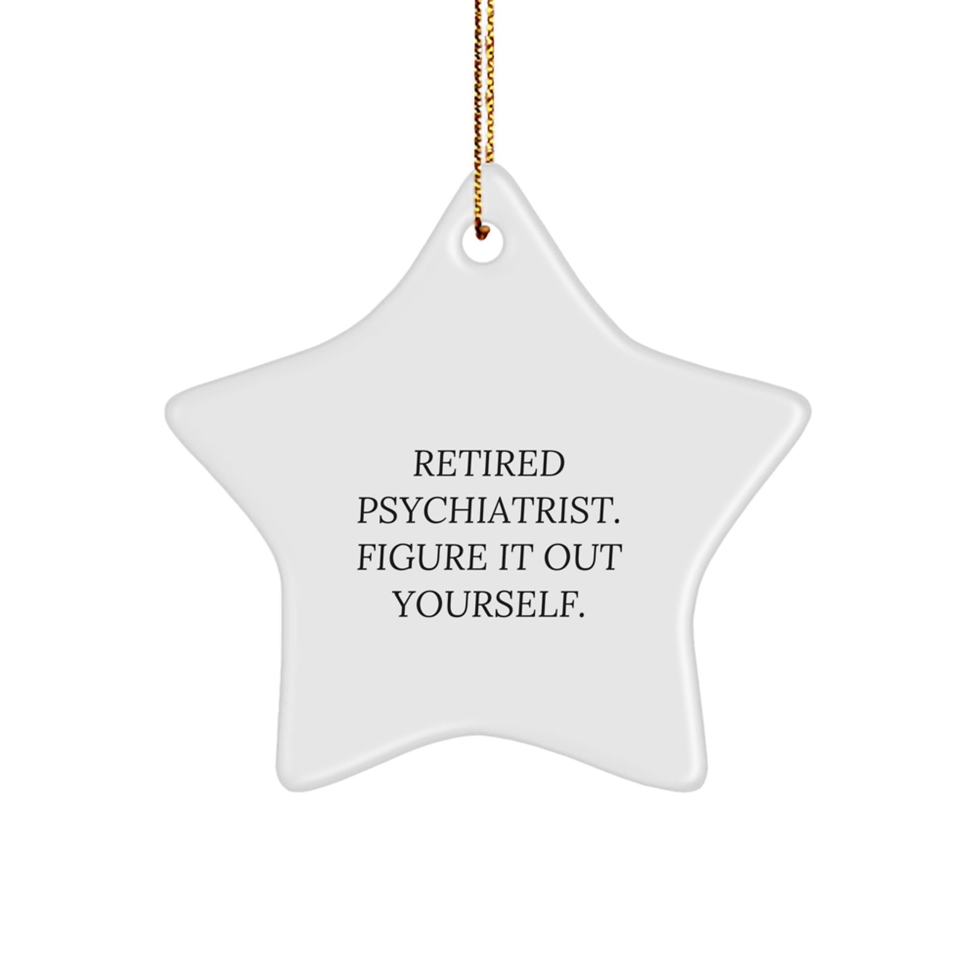 Funny Star Ornament Gifts from Men to Psychiatrist Friends for Christmas Unique Ideas - Image 1