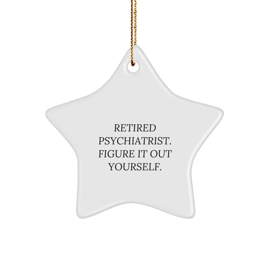 Funny Star Ornament Gifts from Men to Psychiatrist Friends for Christmas Unique Ideas - Image 1