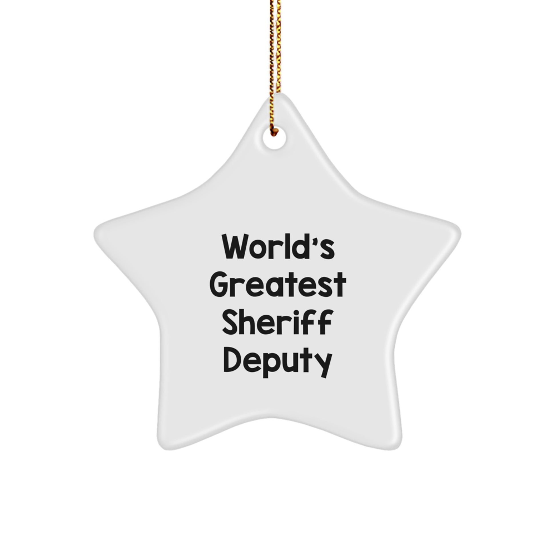 Funny World's Greatest Sheriff Deputy Gifts, Unique Sheriff Deputy Star Ornament for Men, Sheriff Deputy Christmas Unique Gifts from Friends - Image 1