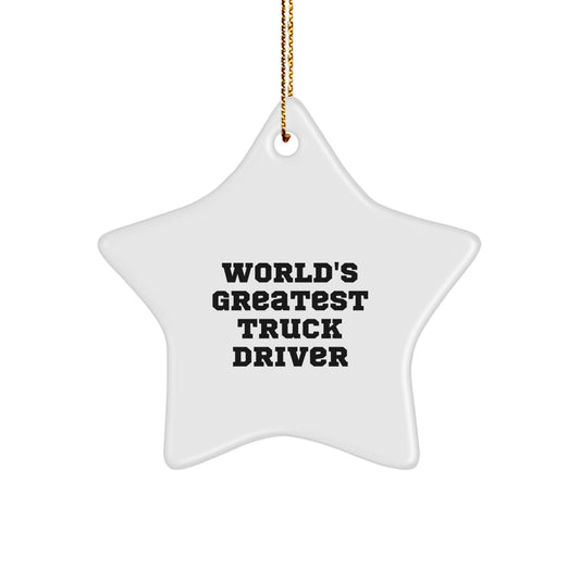 Funny Truck Driver Gifts from Friends, World's Greatest Star Ornament for Truck Driver, Christmas Unique Gifts - Image 1