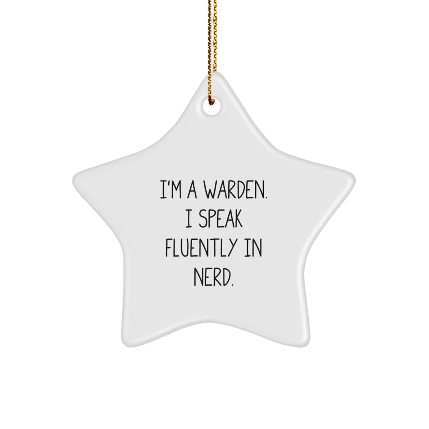 Funny Warden Star Ornament, Gifts from Men to Warden Friends, Unique Christmas Decorations - Image 1