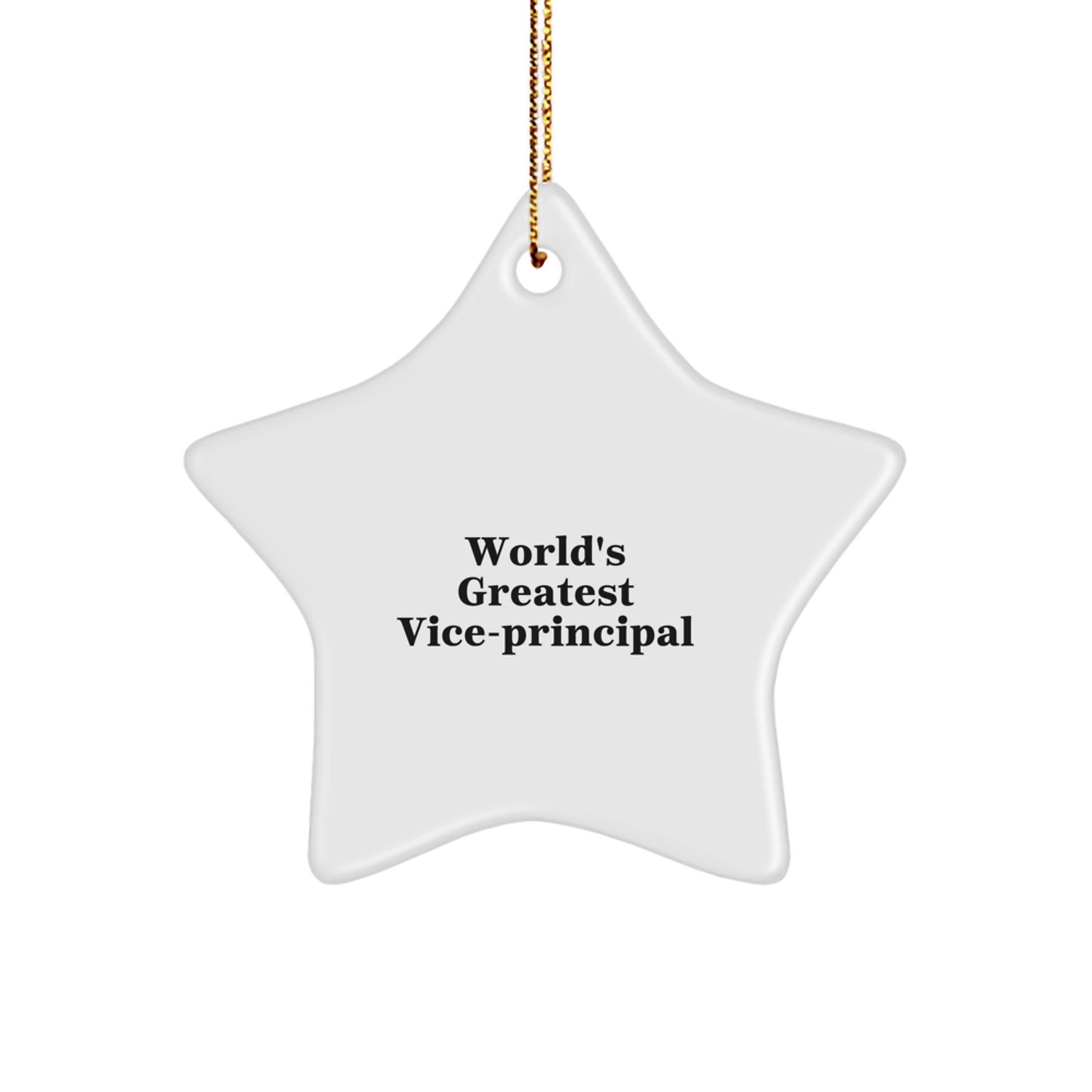 Funny Vice-principal Gifts, Star Ornament for Vice-principal, World's Greatest Vice-principal Christmas Unique Gifts - Image 1
