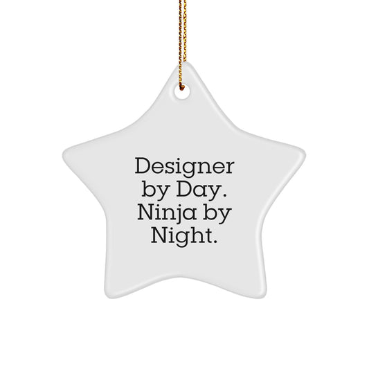 Designer Star Ornament Gifts from Friends and Family for Christmas - 'Designer By Day. Ninja By Night.' - Image 1
