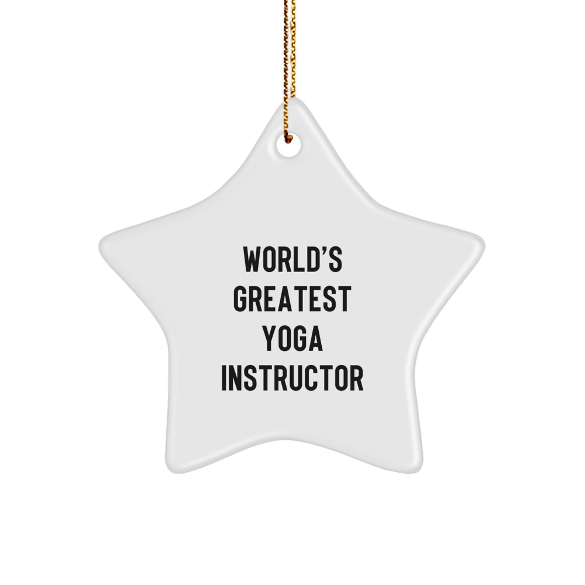 Funny Yoga Instructor Gifts from Friends Unique Star Ornament for World's Greatest Yoga Instructor, Perfect for Christmas - Image 1