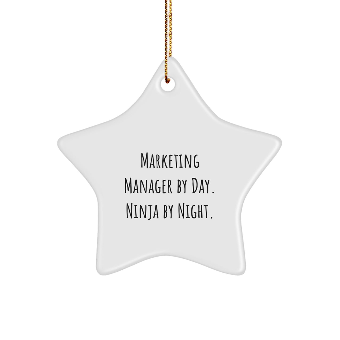 Funny Marketing Manager Gifts - Star Ornament, 'Marketing Manager By Day. Ninja By Night.' Quote, Christmas Unique Gifts from Friends or Family - Image 1