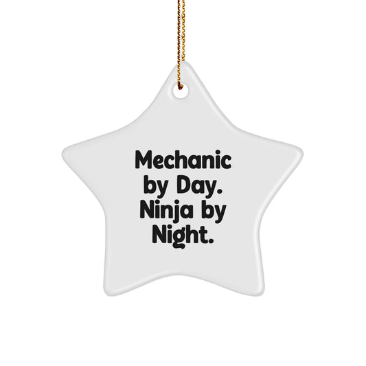 Funny Mechanic Gifts from Friends, Mechanic Star Ornament for Men, Christmas Unique Decorations with 'Mechanic By Day. Ninja By Night.' Quote - Image 1