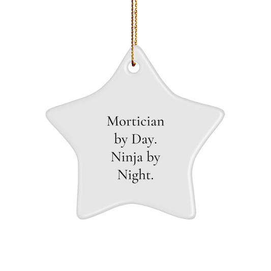 Mortician Star Christmas Ornament for Him Gift Mortician by Day, Ninja - Image 1