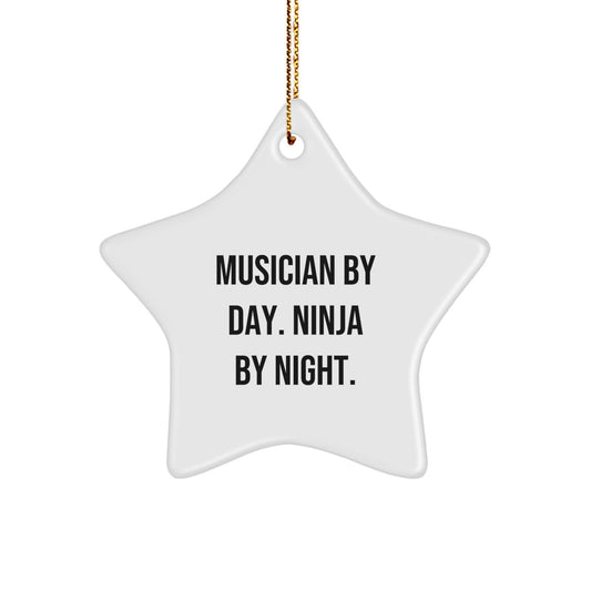 Funny Musician Gifts for Men, Woman, Music Lover Star Ornament Christmas Unique Decorations by Musician By Day. Ninja By Night. - Image 1