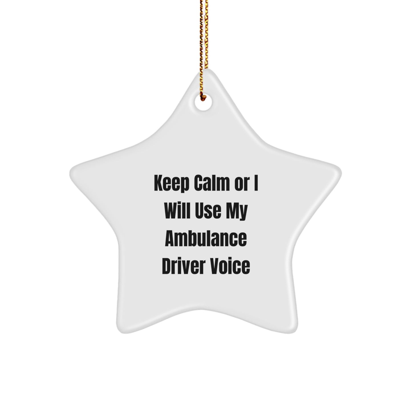 Funny Ambulance Driver Star Ornament Gifts from Friends for Ambulance Driver Christmas - Image 1
