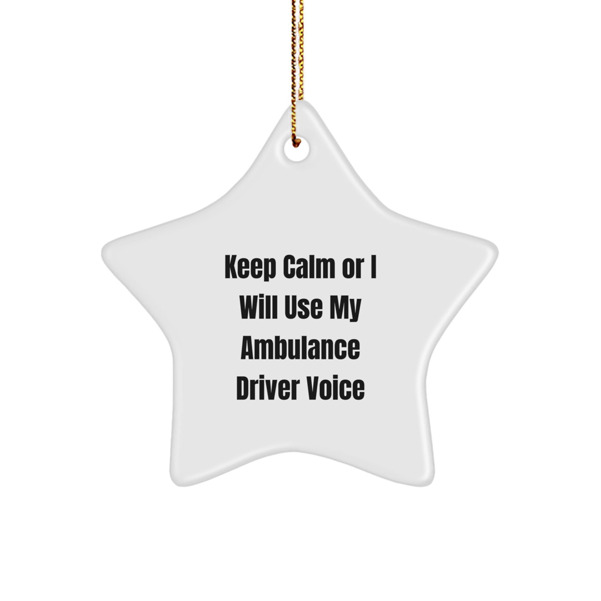 Funny Ambulance Driver Star Ornament Gifts from Friends for Ambulance Driver Christmas - Image 1