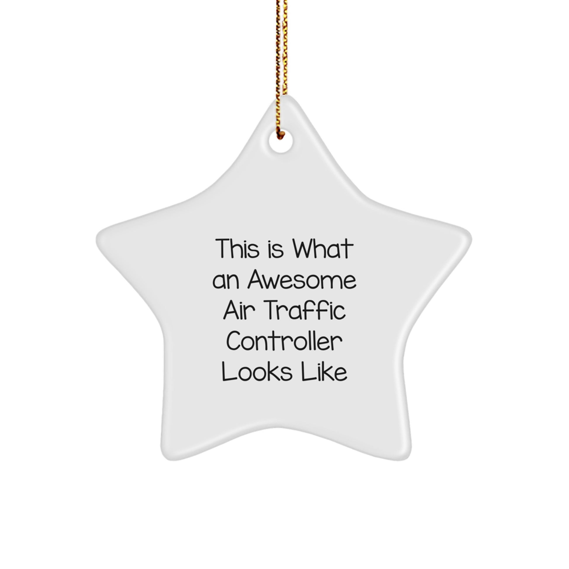 Funny Air Traffic Controller Star Ornament Gifts from Friends for Air Traffic Controller Men Christmas - Image 1