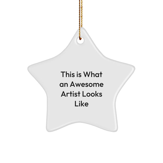 Funny Artist Gifts from Friends for Awesome Artists Star Ornament, This Is What An Awesome Artist Looks Like, Christmas Unique - Image 1