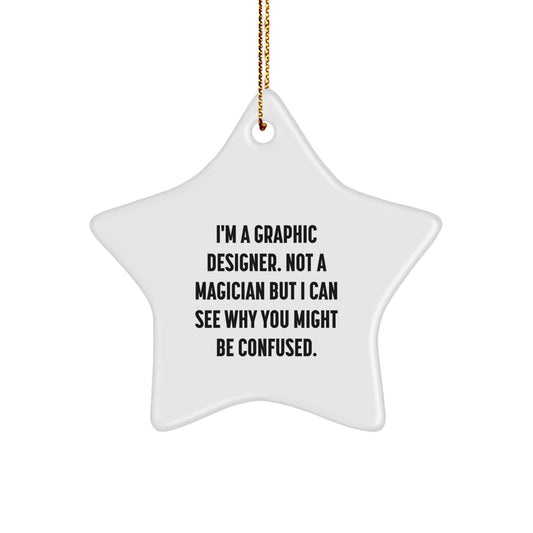 Funny Graphic Designer Gifts for Him - 'Magic' Star Ornament, Cute Christmas Decorations, Gifts from Friends to Family Members, Printed Sublimation Art - Image 1