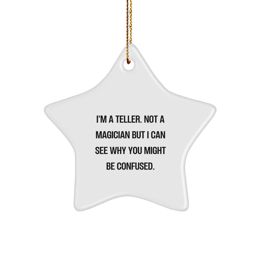 Funny Gifts from Friends for Teller - Star Ornament, Christmas Unique Gifts, Teller Decorations - Image 1
