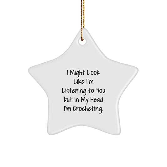 Funny Crocheting Star Ornament Gifts from Family, Friends, Men, Women, or Coworkers for Crocheting Enthusiasts and Christmas Unique Gifts - Image 1