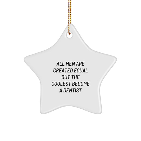 Funny Dentist Gifts from Men to Dentist Friends on Star Ornament Christmas Unique Decorations - Image 1