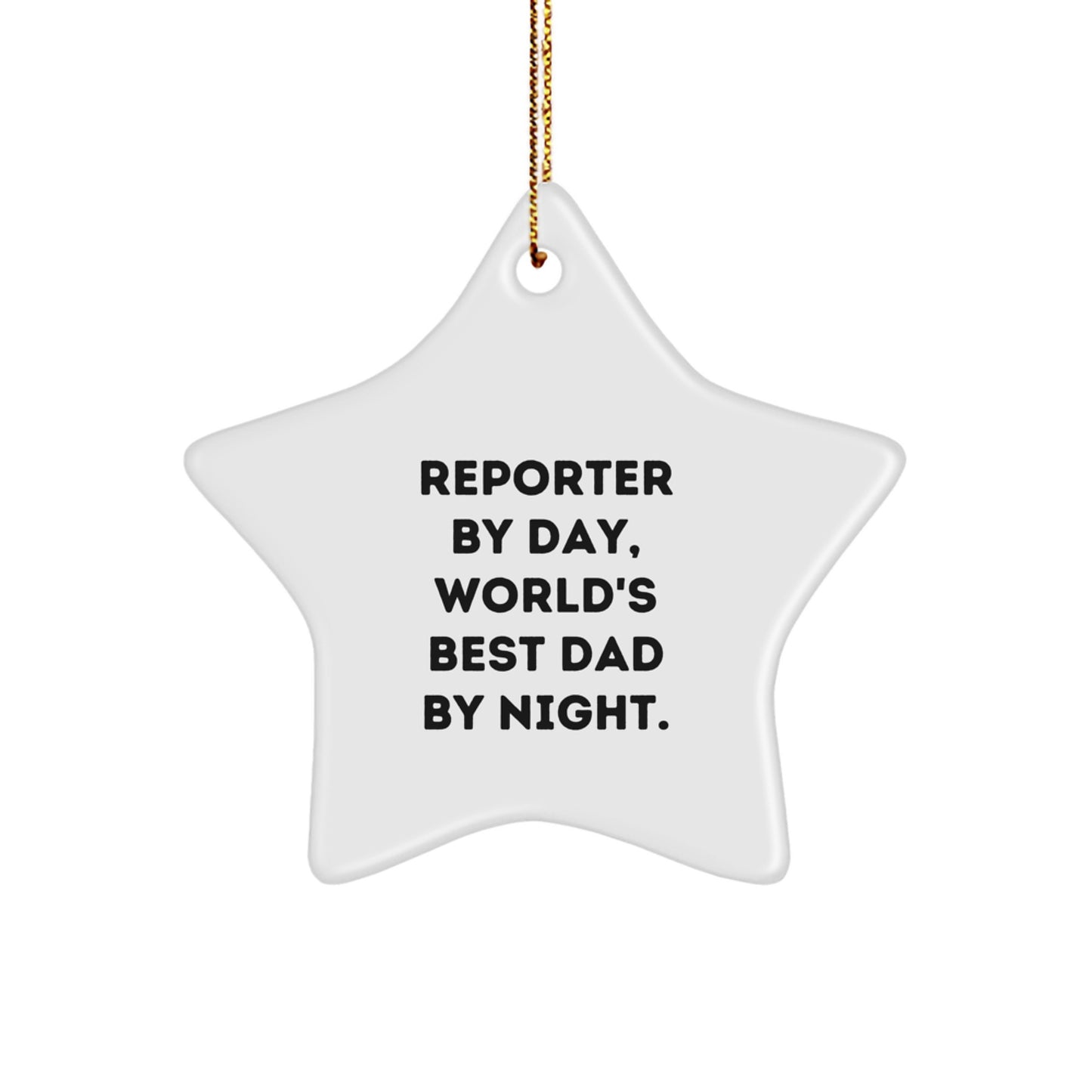 Funny Reporter Star Ornament Gifts from Men to Men for Christmas Unique Gifts - Image 1