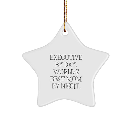 Gifts from Executive Moms, Unique Christmas Unique Gifts for Executive Women, 'Executive by Day, World's Best Mom by Night.' Star Ornament - Image 1
