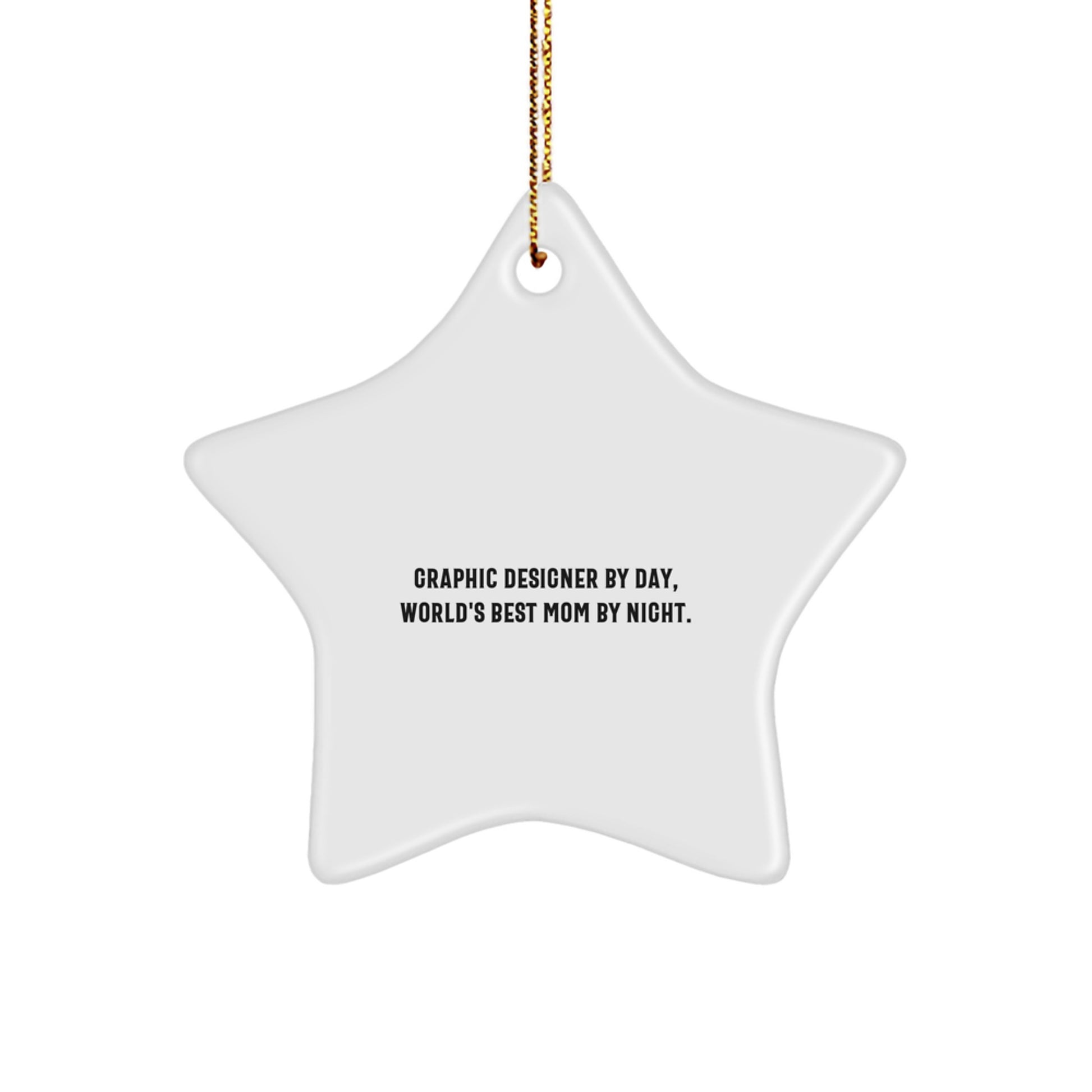 Funny Graphic Designer Gifts from Mom Star Ornament for Christmas Unique Presents for Women - Image 1